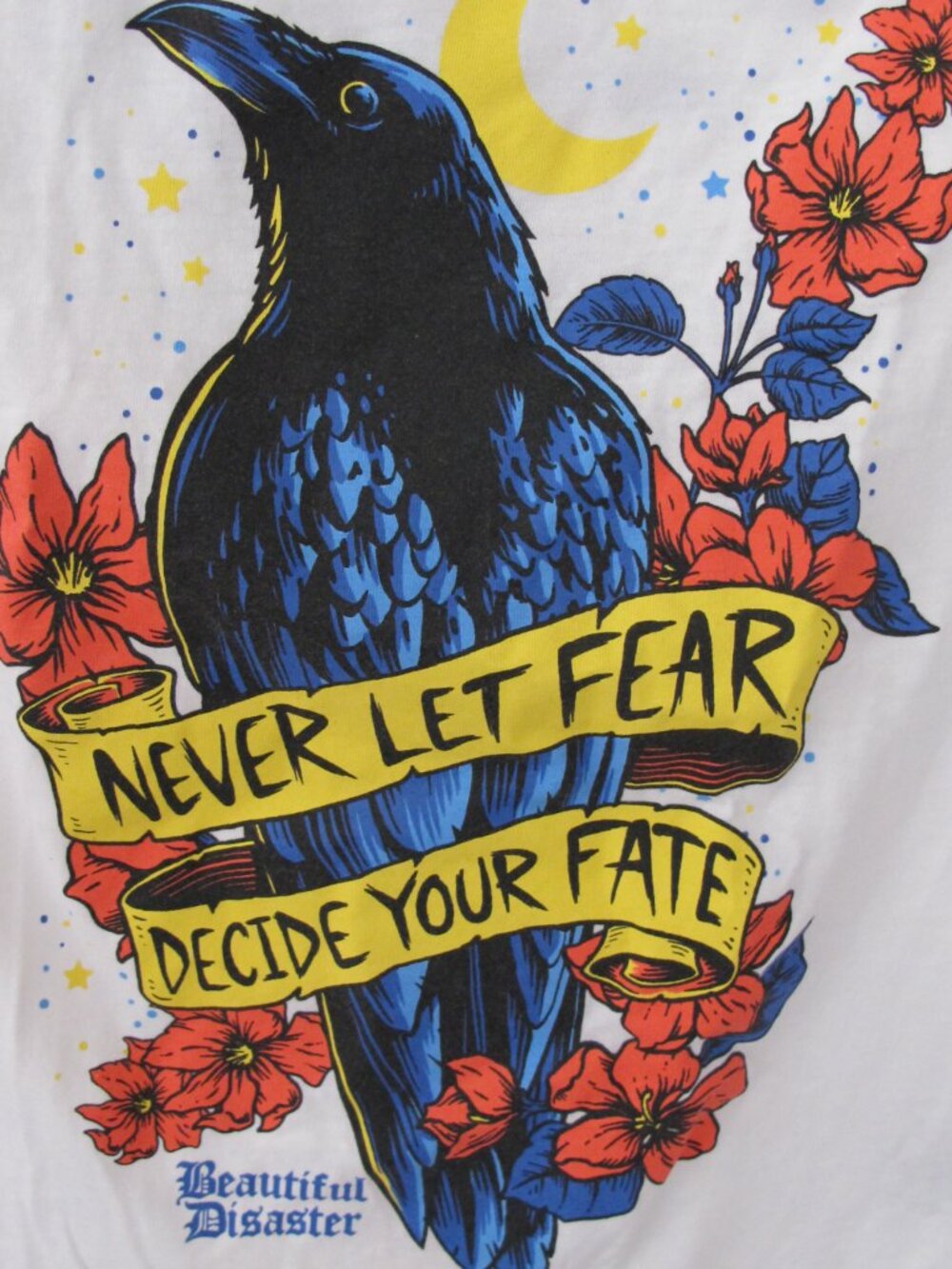 New - Beautiful Disaster Never Let Your Fear Decide T-Shirt - Picture 6 of 10